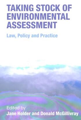 Holder / McGillivray | Taking Stock of Environmental Assessment | Buch | 978-1-84472-100-9 | sack.de
