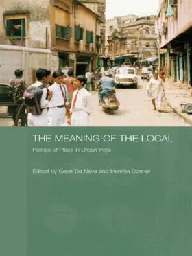 de Neve / Donner | The Meaning of the Local | Buch | 978-1-84472-114-6 | www.sack.de