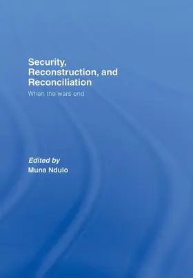 Ndulo | Security, Reconstruction, and Reconciliation | Buch | 978-1-84472-116-0 | sack.de