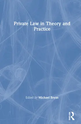 Bryan |  Private Law in Theory and Practice | Buch |  Sack Fachmedien