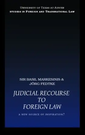 Markesinis / Fedtke |  Judicial Recourse to Foreign Law | Buch |  Sack Fachmedien
