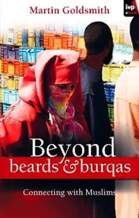 Goldsmith |  Beyond Beards and Burqas | eBook | Sack Fachmedien