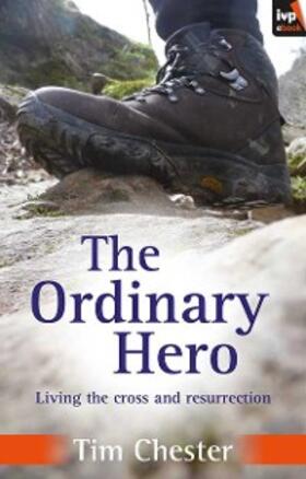 Chester |  The Ordinary Hero | eBook | Sack Fachmedien
