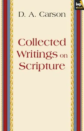 Tripp |  Collected Writings on Scripture | eBook | Sack Fachmedien