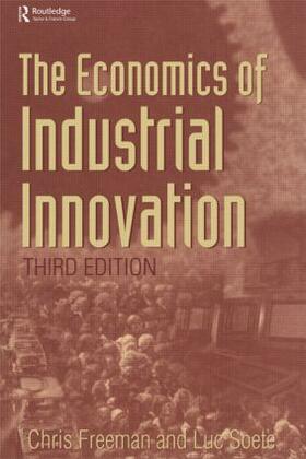 Freeman / Soete | Economics of Industrial Innovation | Buch | 978-1-84480-093-3 | sack.de
