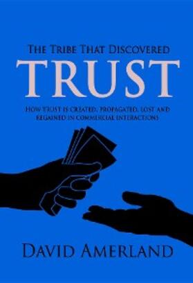 Amerland | The Tribe That Discovered Trust | E-Book | sack.de