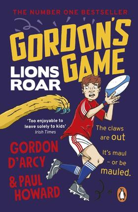 D'Arcy / Howard |  Gordon's Game: Lions Roar | Buch |  Sack Fachmedien