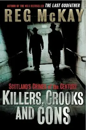 Mckay |  Killers, Crooks and Cons | eBook | Sack Fachmedien
