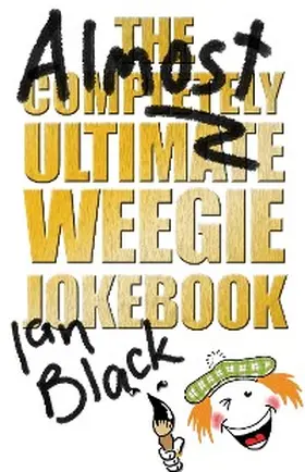 Black |  The Almost Completely Ultimate Weegie Jokebook | eBook | Sack Fachmedien
