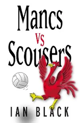 Black |  Mancs vs Scousers and Scousers vs Mancs | eBook | Sack Fachmedien