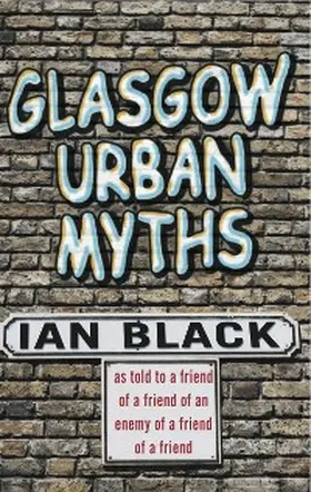 Black |  Glasgow Urban Myths | eBook | Sack Fachmedien