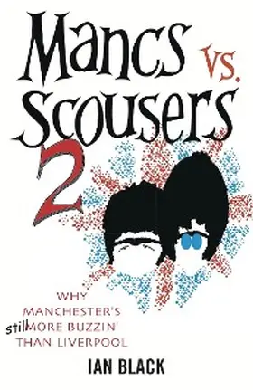 Black |  Mancs vs Scousers and Scousers vs Mancs V2 | eBook | Sack Fachmedien