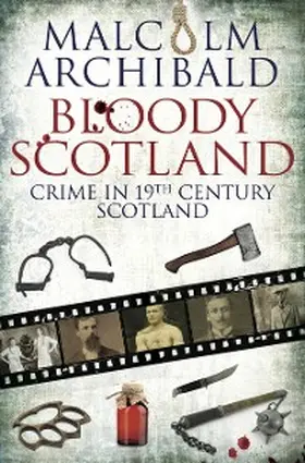 Archibald |  Bloody Scotland | eBook | Sack Fachmedien