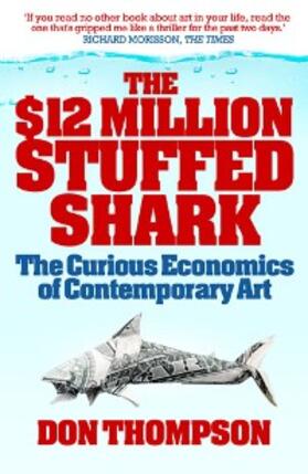 Thompson |  The $12 Million Stuffed Shark | eBook | Sack Fachmedien