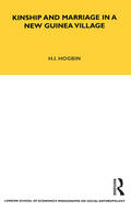 Hogbin |  Kinship and Marriage in a New Guinea Village | Buch |  Sack Fachmedien
