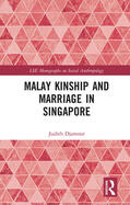 Djamour |  Malay Kinship and Marriage in Singapore | Buch |  Sack Fachmedien