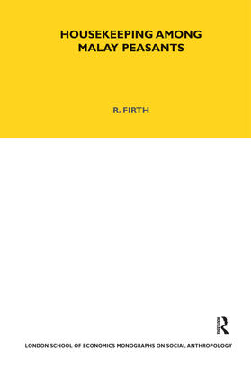Firth | Housekeeping among Malay Peasants | Buch | 978-1-84520-015-2 | sack.de
