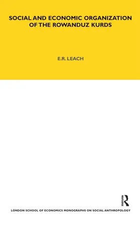 Leach | Social and Economic Organization of the Rowanduz Kurds | Buch | 978-1-84520-019-0 | www.sack.de