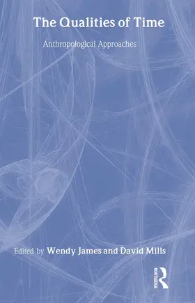 James / Mills |  The Qualities of Time | Buch |  Sack Fachmedien