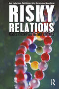 Featherstone / Bharadwaj / Atkinson |  Risky Relations: Family, Kinship and the New Genetics | Buch |  Sack Fachmedien