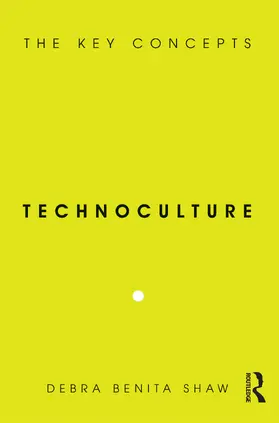 Shaw |  Technoculture | Buch |  Sack Fachmedien
