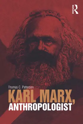 Patterson |  Karl Marx, Anthropologist | Buch |  Sack Fachmedien