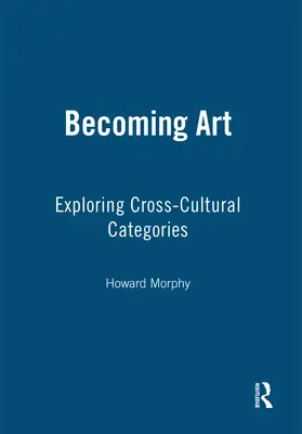 Morphy |  Becoming Art | Buch |  Sack Fachmedien