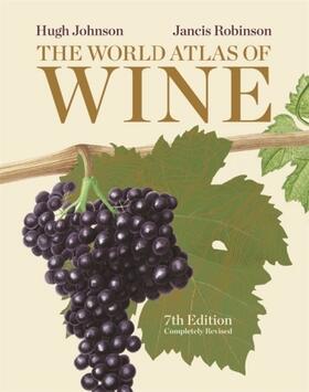 Johnson / Robinson |  The World Atlas of Wine | Buch |  Sack Fachmedien