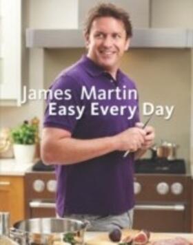 Martin |  James Martin Easy Every Day | eBook | Sack Fachmedien