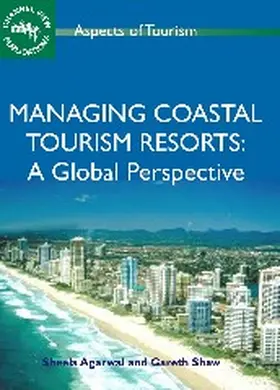 Agarwal / Shaw |  Managing Coastal Tourism Resorts | Buch |  Sack Fachmedien