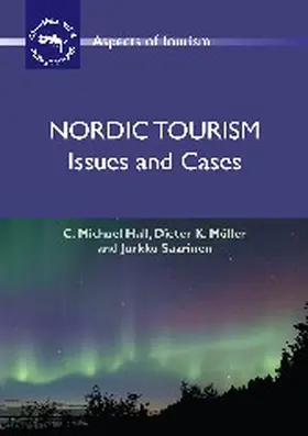 Hall / Müller / Saarinen |  Nordic Tourism | Buch |  Sack Fachmedien
