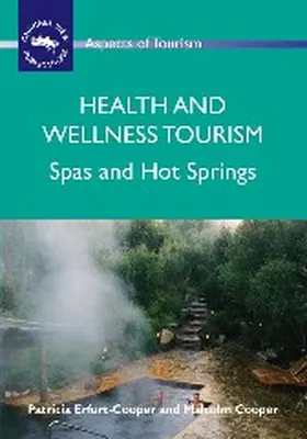 Erfurt-Cooper / Cooper |  Health and Wellness Tourism | Buch |  Sack Fachmedien