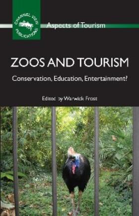 Frost | Zoos and Tourism | E-Book | www.sack.de