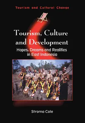 Cole |  Tourism, Culture and Development | eBook | Sack Fachmedien