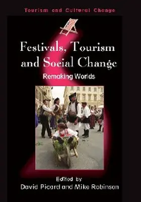 Picard / Robinson |  Festivals, Tourism and Social Change | eBook | Sack Fachmedien