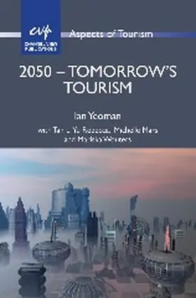 Yeoman |  2050 - Tomorrow's Tourism | Buch |  Sack Fachmedien