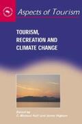 Hall / Higham |  Tourism, Recreation and Climate Change | eBook | Sack Fachmedien
