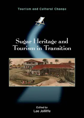 Jolliffe |  Sugar Heritage and Tourism in Transition | Buch |  Sack Fachmedien