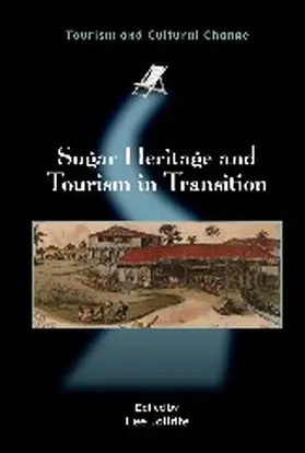 Jolliffe |  Sugar Heritage and Tourism in Transition | Buch |  Sack Fachmedien