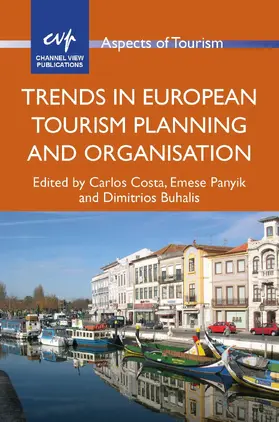 Costa / Panyik / Buhalis |  Trends in European Tourism Planning and Organisation | eBook | Sack Fachmedien