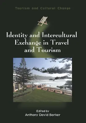 Barker |  Identity and Intercultural Exchange in Travel and Tourism | eBook | Sack Fachmedien