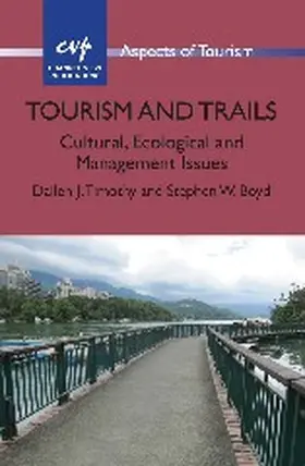 Timothy / Boyd |  Tourism and Trails | Buch |  Sack Fachmedien