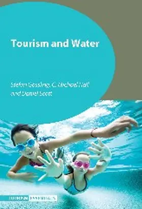 Gössling / Hall / Scott |  Tourism and Water | Buch |  Sack Fachmedien