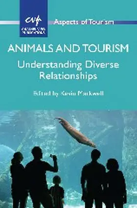 Markwell |  Animals and Tourism | Buch |  Sack Fachmedien