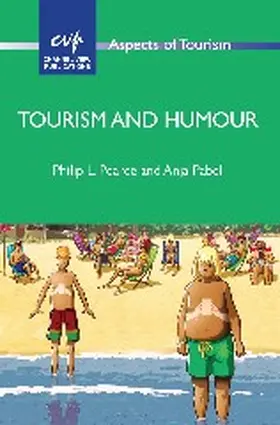 Pearce / Pabel | Tourism and Humour | Buch | 978-1-84541-508-2 | www.sack.de