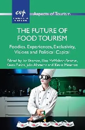 Yeoman / McMahon-Beattie / Fields |  The Future of Food Tourism | Buch |  Sack Fachmedien