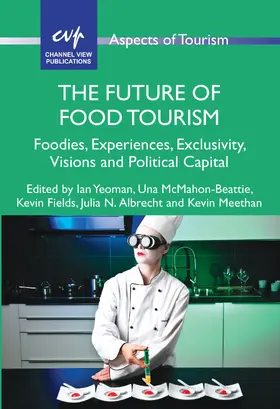 Yeoman / McMahon-Beattie / Fields |  The Future of Food Tourism | eBook | Sack Fachmedien