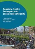 Hall / Le-Klähn / Ram |  Tourism, Public Transport and Sustainable Mobility | eBook | Sack Fachmedien