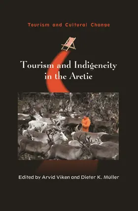 Viken / Müller |  Tourism and Indigeneity in the Arctic | eBook | Sack Fachmedien