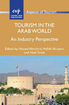 Almuhrzi / Alriyami / Scott |  Tourism in the Arab World | Buch |  Sack Fachmedien